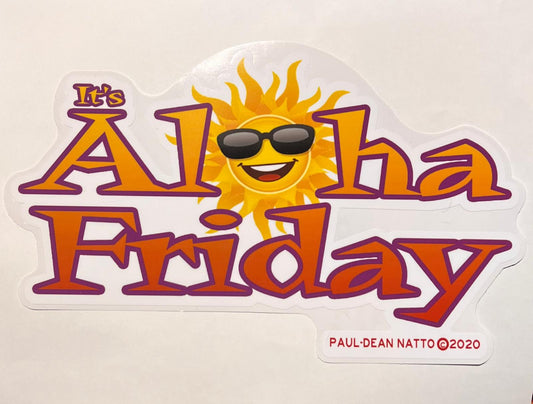 It's Aloha Friday Sun